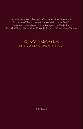 Obras-Primas da Literatura Brasileira (Portuguese Edition)