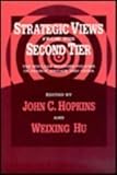Strategic Views from the Second Tier : The Nuclear Weapons Policies of France, Britain, and China, , 1560007907