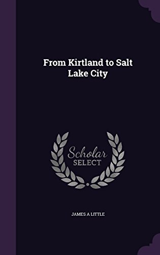 From Kirtland to Salt Lake City