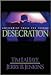 Desecration (Left Behind No. 9) 1st (first) edition Text Only [Hardcover] by 