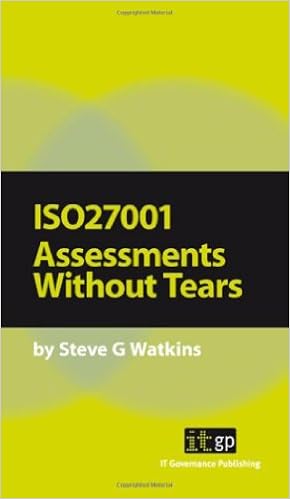 ISO 27001 ASSESSMENTS WITHOUT TEARS