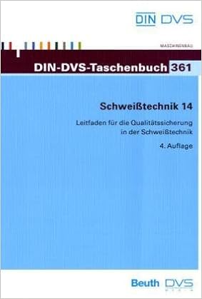 Schweisstechnik 14 Leitfaden Fur Die Qualitatssicherung In Der