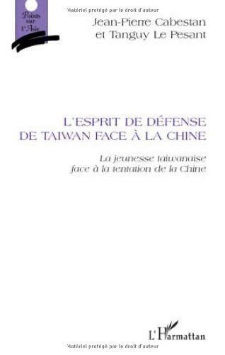 L' esprit de défense de Taiwan face à la Chine