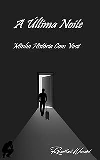 Livro A Última Noite: Minha História Com Você
