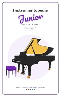 Livro Instrumentopedia Junior: Os teclados (Instrumentopedia Junior – Edição em português Livro 3)