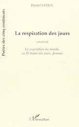 La  respiration des jours