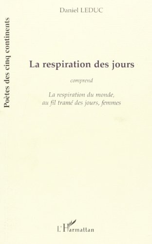 La  respiration des jours