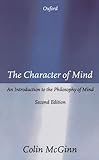 The Character of Mind: An Introduction to the