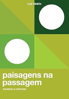 Livro Paisagens na passagem: sonetos e crônicas