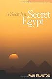 A Search in Secret Egypt by Paul Brunton