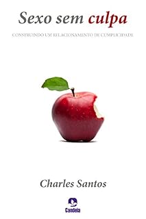 Livro Sexo sem culpa: Construindo um relacionamento de cumplicidade