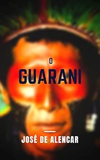 Livro O Guarani: Com índice ativo