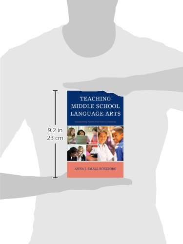 Teaching Middle School Language Arts: Incorporating Twenty-first Century Literacies