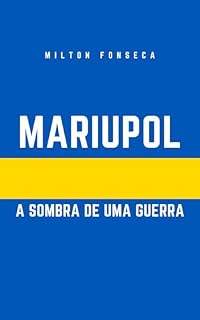 Livro Mariupol: A Sombra de uma Guerra