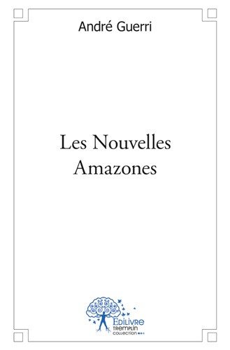 Les  nouvelles amazones