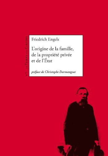 L' origine de la famille, de la propriété privée et de l'État