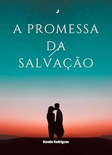Livro A Promessa da Salvação: Fortaleza para a Perseverança dos Santos