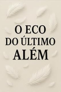 Livro O Eco do último Além (Amnarak Livro 1)