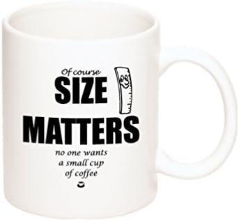 Coffee Mug Funny Gift SIZE MATTERS | Funny Coffee Cup Gift for Men &amp; Women Unique Christmas Present Idea Best Office Cup &amp; Birthday Gag Gift for Coworkers, Mom, Dad, Kids, Son, Daughter, Husband Wife
