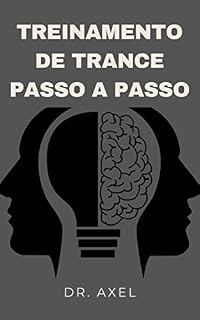 Livro TREINAMENTO DE TRANCE PASSO A PASSO