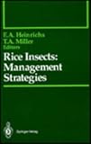 Rice Insects : Management Strategies, , 0387974903
