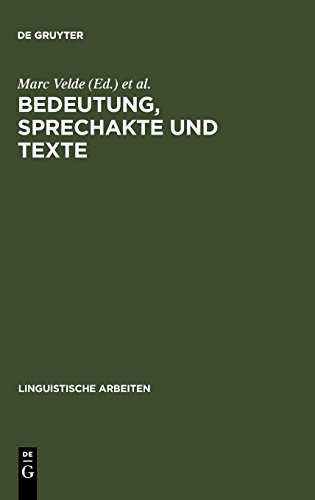 Bedeutung, Sprechakte und Texte