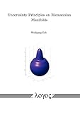 Uncertainty Principles on Riemannian Manifolds, Erb, Wolfgang, 3832527443