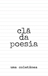 Livro Clã da poesia: Uma coletânea