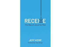 Receive: The Way of Jesus for Men