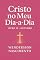 Livro Cristo no meu dia-a-dia: Cuidando com Amor em Cristo