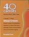 40 Carrots Retinol-Rich Skin Care Carrot Acai Sleep Cream 2oz.