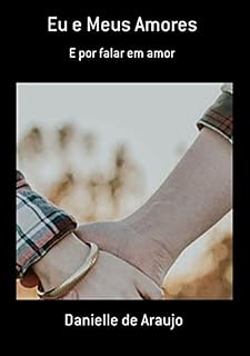 Livro Eu E Meus Amores