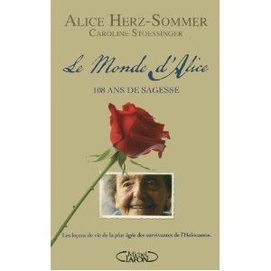 Le monde d'Alice - 108 ans de sagesse