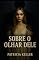 Livro Sobre o Olhar Dele