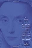 Epistle to Marguerite de Navarre and Preface to a Sermon by John Calvin (The Other Voice in Early Mo by Marie Dentière, Mary B. McKinley