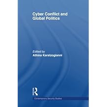 Cyber-Conflict and Global Politics (Contemporary Security Studies (Paperback))