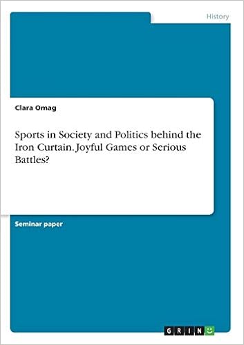 Sports In Society And Politics Behind The Iron Curtain Joyful