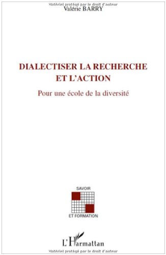 Dialectiser la recherche et l'action