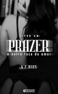 Livro Prazer: A outra face do amor - Livro Um