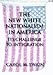 The New White Nationalism in America: Its Challenge to Integration