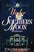Under the Southern Moon (Richmond Chronicles) by