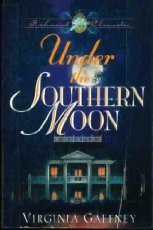 Under the Southern Moon (Richmond Chronicles) by Virginia Gaffney