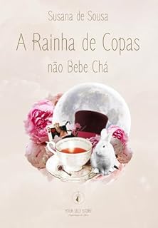 Livro A Rainha De Copas Não Bebe Chá