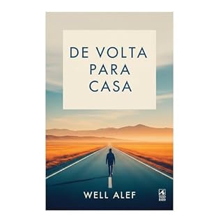 Livro De volta pra Casa: A Essência do Amor e o Caminho de Redenção