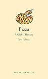 Pizza: A Global History (Edible)