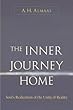 Inner Journey Home: The Soul's Realization of the Unity of Reality