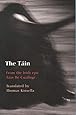 The Tain: Translated from the Irish Epic Tain Bo Cuailnge