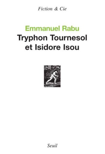 Tryphon Tournesol et Isidore Isou