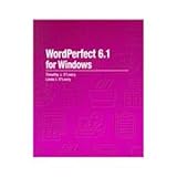 WordPerfect 6.1 for Windows, O'Leary, Timothy J. and O'Leary, Linda I., 0070473250