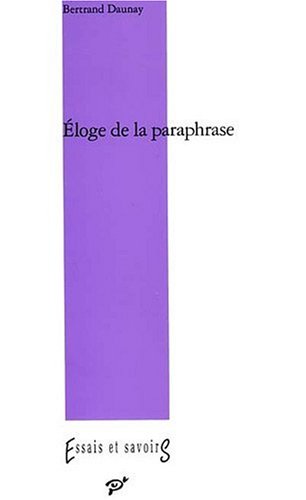 Éloge de la paraphrase